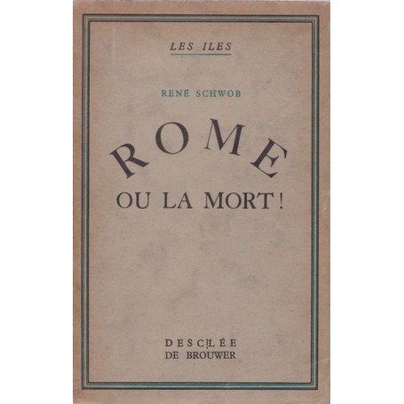 Rome ou la mort!