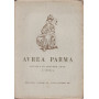 Aurea Parma. Anno XXVI. III. Luglio-Settembre 1952.