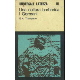 Una cultura barbarica. I germani