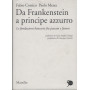 DA FRANKENSTEIN A PRINCIPE AZZURRO - Le fondazioni bancarie fra passato e futuro