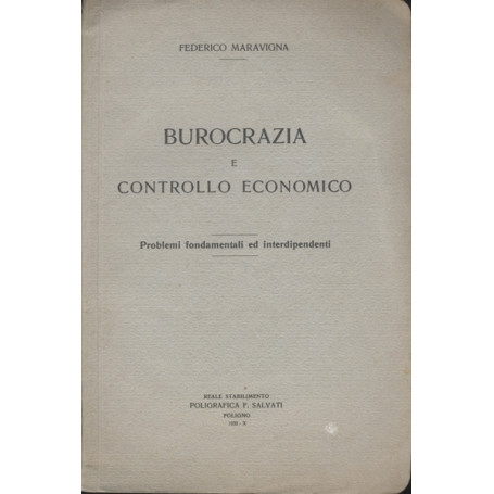 BUROCRAZIA E CONTROLLO ECONOMICO