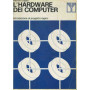 L'hardware dei computer