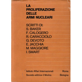 La proliferazione delle armi nucleari
