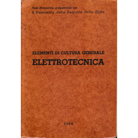 Elementi di cultura generale. Elettrotecnica