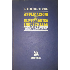 Applicazioni di elettronica industriale: Volume II