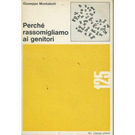 Perchè rassomigliamo ai genitori