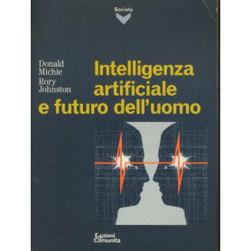 Intelligenza artificiale e futuro dell'uomo