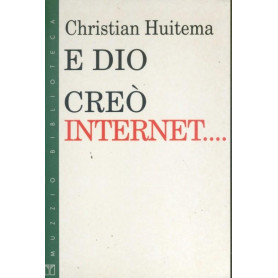 E Dio creò Internet