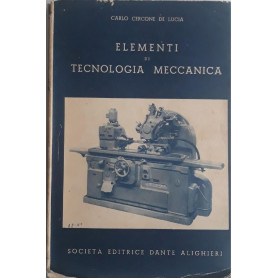 Elementi di Tecnologia Meccanica (Volume II)