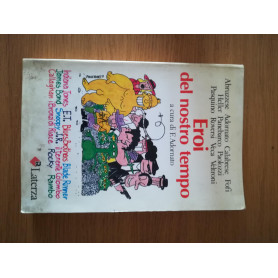 Eroi del nostro tempo