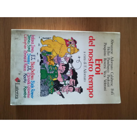 Eroi del nostro tempo