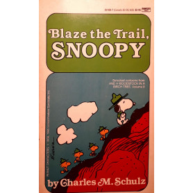 Blaze the trail