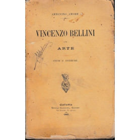 Vincenzo Bellini. Arte. Studi e ricerche