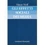 Gli effetti sociali dei media
