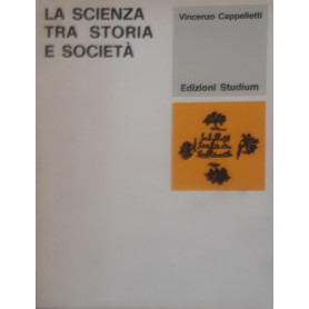 La scienza tra storia e società