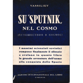 Su "Sputnik" nel cosmo