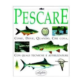 Pescare. Come