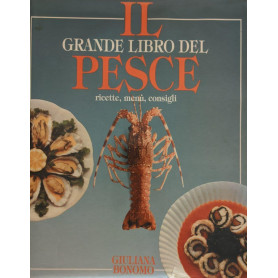 Il grande libro del pesce. Ricette