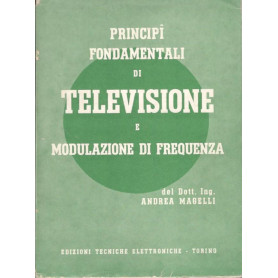 Principi fondamentali di televisione e modulazione di frequenza