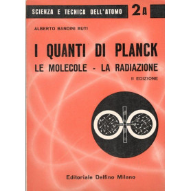I quanti di Planck. Le molecole