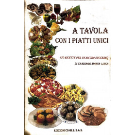 A tavola con i piatti unici