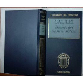 Dialogo sopra i due massimi sistemi del mondo. Volume 1