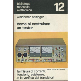 Come si costrusice un tester