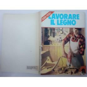 Lavorare il legno