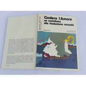 Godere l'amore un contributo alla rivoluzione sessuale