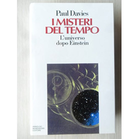I misteri del tempo. L'universo dopo Einstein