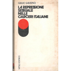 La repressione sessuale nelle carceri italiane