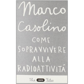 Come sopravvivere alla radioattività