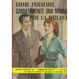 Come fermare garbatamente per la strada