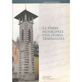 La torre municipale: una storia travagliata