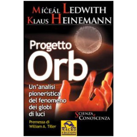 Progetto Orb. Un'analisi pionieristica del fenomeno dei globi di luce