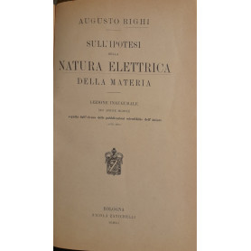 Sull'ipotesi della natura elettrica della materia. Lezione inagurale