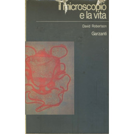 Il microscopio e la vita