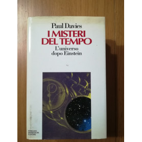 I misteri del tempo. L\'universo dopo Einstein