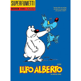 Lupo Alberto. Al lupo! Al lupo!