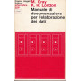 Manuale di documentazione per l'elaborazione dei dati
