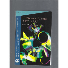 Il cinema sonoro 1990-1995