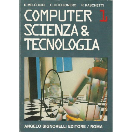 COMPUTER 1 SCIENZA E TECNOLOGIA