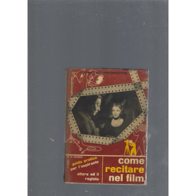 Come recitare nel film