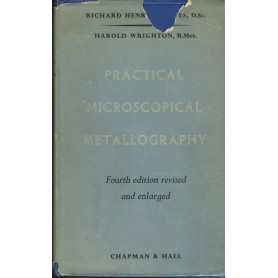 Practical microscopical metallography