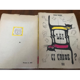 Lei ci crede?
