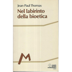 Nel labirinto della bioetica