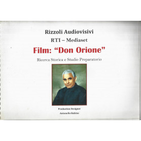 Film: Don Orione. Ricerca storica e studio preparatorio. 5 volumi