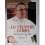 Lo stupore di Dio. Vita di papa Luciani