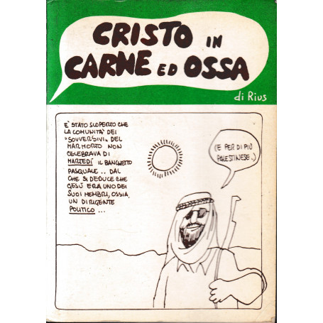 Cristo in carne ed ossa
