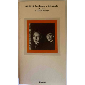 Al di là  del bene e del male - Un film di Liliana Calvani